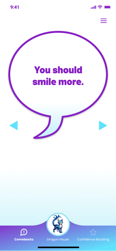 The app showing the comment “You should smile more.” in a purple speech bubble